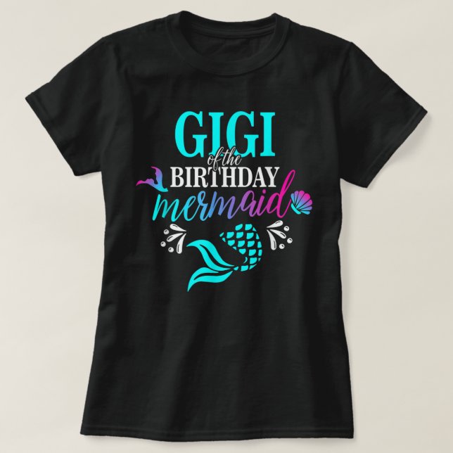 Camiseta Gigi Of The Birthday Mermaid Matching Family (Diseño del anverso)