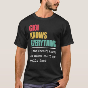 Camiseta Gigi Sabe Todo El Orgulloso Mundo Gran Abuelo