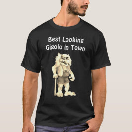 Camiseta Gigolo de mejor apariencia en la ciudad - Gracioso
