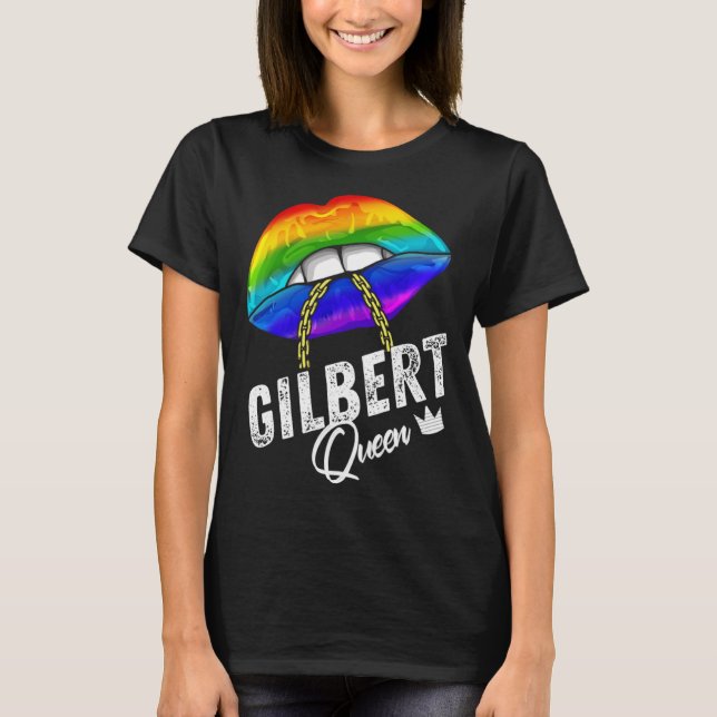 Camiseta Gilbert Queen LGBTQ Gay Pride Flag Lips Rainbow Me (Anverso)