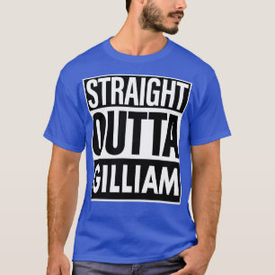 Camiseta Gilliam Name Straight Outta Gilliam