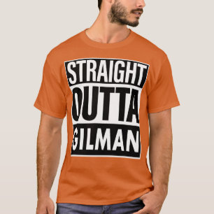 Camiseta Gilman Name Straight Outta Gilman