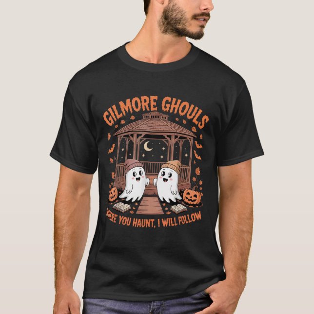 Camiseta Gilmore Ghouls Donde Te Tocas Voy A Seguir Hallo (Anverso)