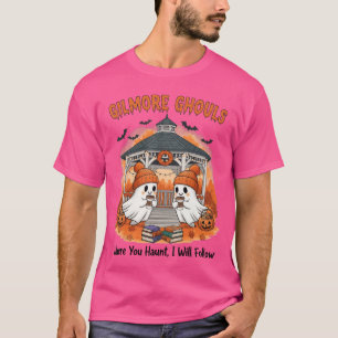 Camiseta Gilmore Ghouls Donde Te Tocas Voy A Seguir Hallo