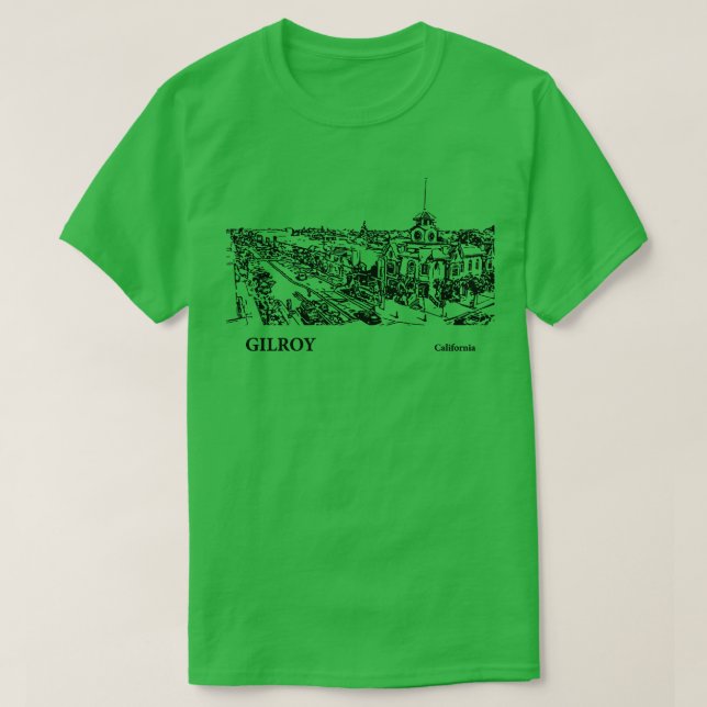 Camiseta Gilroy California TShirt 2 (Diseño del anverso)