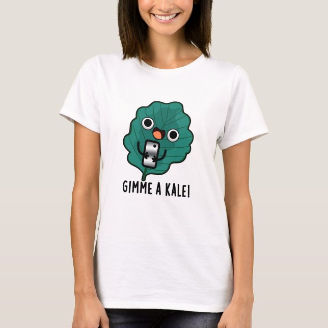 Camiseta Gimme A Kale Funny Veggie Pun (Anverso)