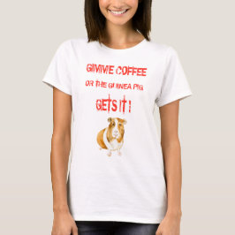 Camiseta ¡Gimme Coffee!
