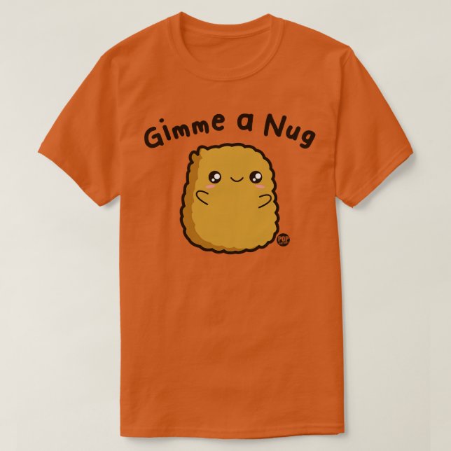 CAMISETA GIMME NUG (Diseño del anverso)