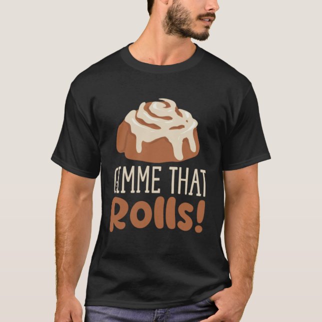 Camiseta Gimme That Rolls Ironic Cinnamon Roll Chef (Anverso)