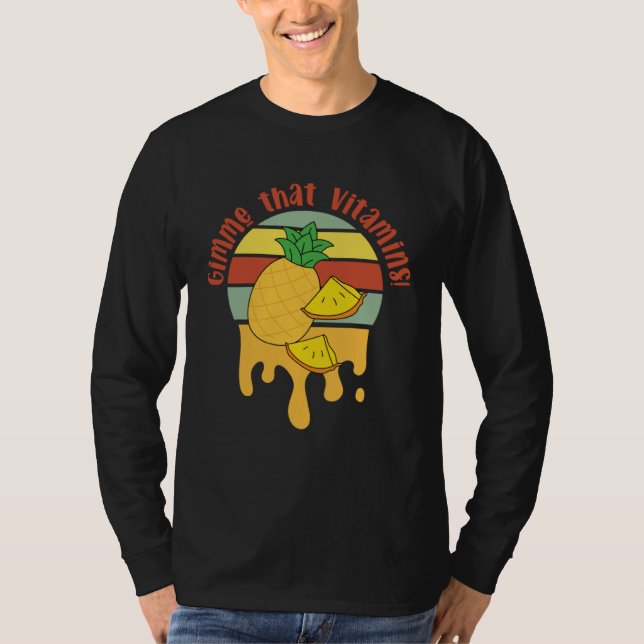 Camiseta Gimme Vitamins Ironic Fruit  Pineapple (Anverso)