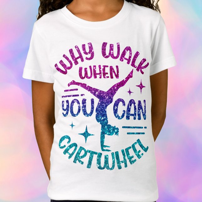 Camiseta Gimnasia Cartonera Magenta Turquesa Púrpura (Fun & Motivational – "Why walk when you can cartwheel?")