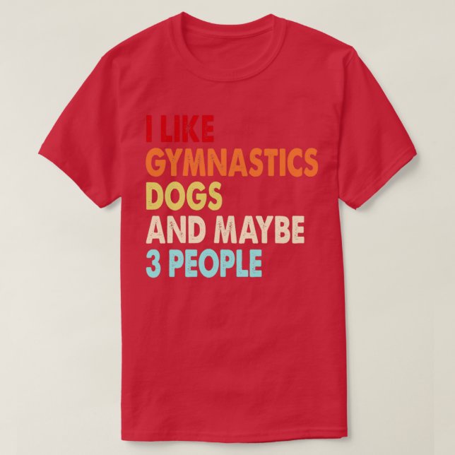 Camiseta Gimnasia divertida y los amantes de los perros cit (Diseño del anverso)