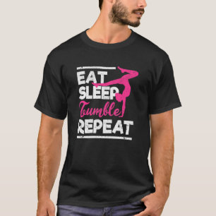 Camiseta Gimnasia Gimnasta Comer Sleep Tumble Repetir