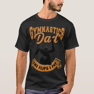 Camiseta Gimnasia papá se retracta yo pago acrobacias