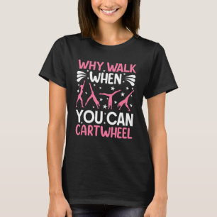Camiseta Gimnasia Para Chicas Mujeres Por Qué Caminar Carto