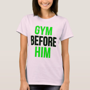 Camiseta Gimnasio antes de él Gimnasio y fitness
