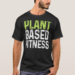 Camiseta Gimnasio BASADO EN LA PLANTA - Vegan Funny Basado 