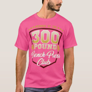 Camiseta Gimnasio Bench Press Club de 300 libras 
