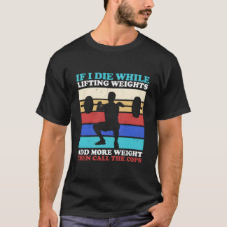 Camiseta Gimnasio de Entrenamiento Si Me Muero Levantando P