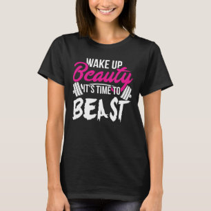 Camiseta Gimnasio de las mujeres - Despierten belleza, tiem