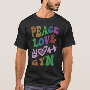 Camiseta GIMNASIO DE PAZ Y AMOR Profesor de EF Retro Escuel
