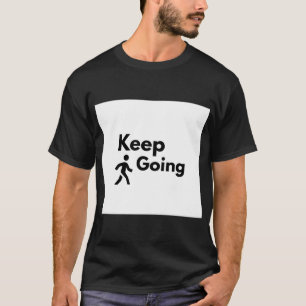 Camiseta Gimnasio de Powerlifting Sigue Adelante Motivación