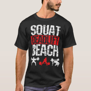 Camiseta Gimnasio de verano Squat Deadlift Beach