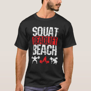 Camiseta Gimnasio de verano Squat Deadlift Beach
