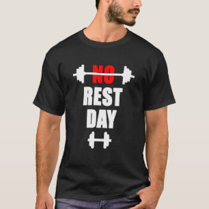Camiseta Gimnasio fitness gimnasio no descanso día deporte 