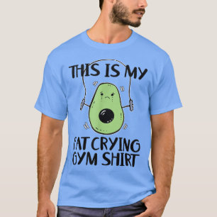 Camiseta Gimnasio Grunge Aguacate Pun Este Es Mi Cryi Grung