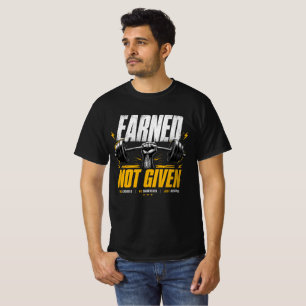 Camiseta Gimnasio Motivación Pesas Ganado No Dado
