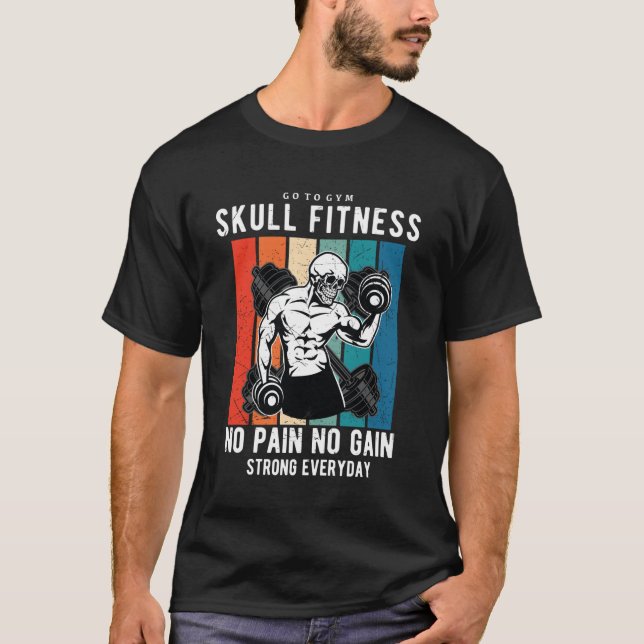 Camiseta Gimnasio Skull Fitness - Ir Al Gimnasio Sin Dolor  (Anverso)