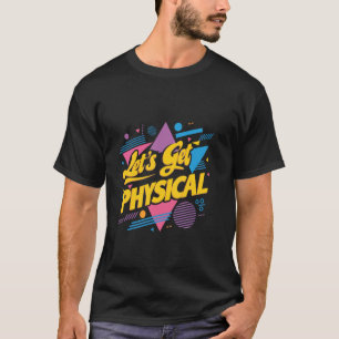 Camiseta Gimnasio Vintage de los 80 Obtengamos disfraz de a