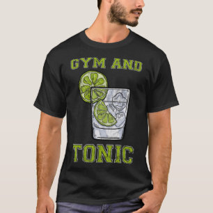 Camiseta Gimnasio Y Tonic Gin Booze Bar