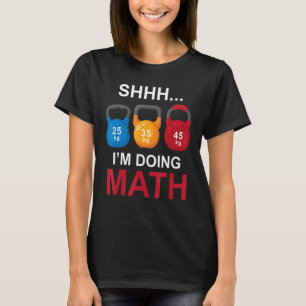 Camiseta gimnatleta bodybuilding I do math 2