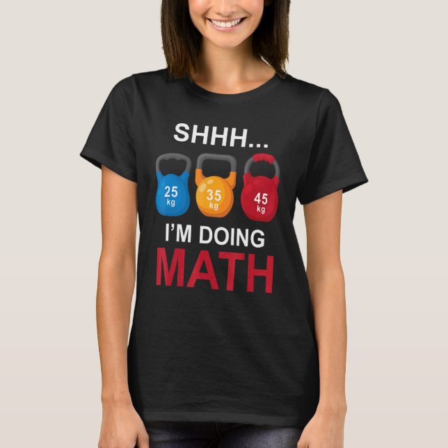 Camiseta gimnatleta bodybuilding I do math 2 (Anverso)
