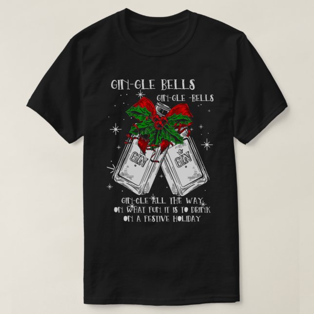 Camiseta Gin Alcohol Lover Happy Drinking Christmas Festive (Diseño del anverso)