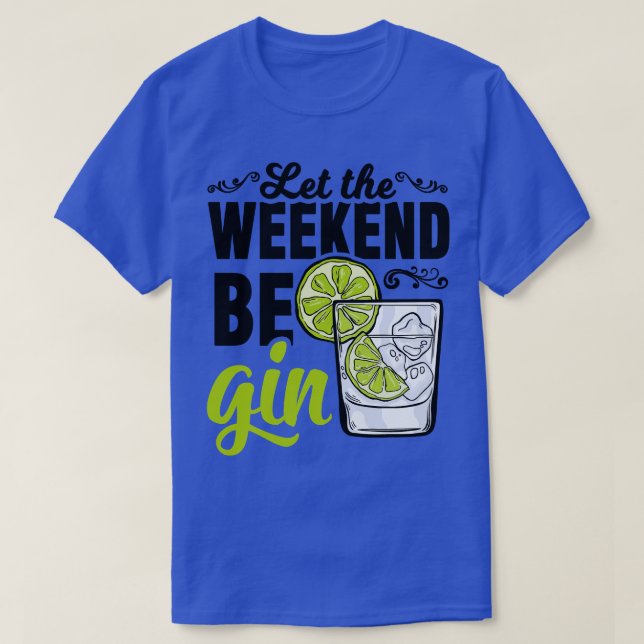 Camiseta Gin Tonic Longberbe Alcohol Weekend (Diseño del anverso)