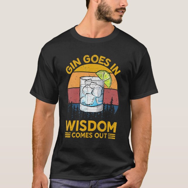 Camiseta Gin Va En La Sabiduría Sale De Gin Para Los Hombre (Anverso)