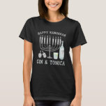 Camiseta Gin Y Tonica Menorah Feliz Regalo Hanukkah<br><div class="desc">Gin Y Tonica Menorah Feliz Camisa De Regalo Hanukkah</div>