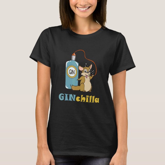 Camiseta Ginchilla Gin Alcohol Beer Booze (Anverso)