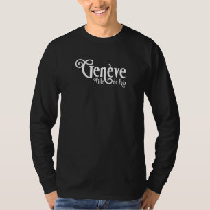 Camiseta Ginebra Suiza Ciudad De Paz
