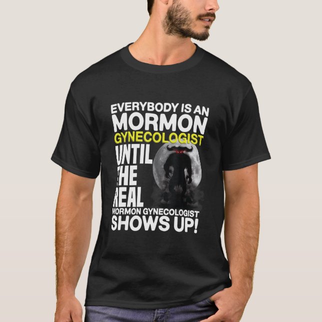 Camiseta Ginecólogo Mormón Humor Oscuro Irónicamente Especí (Anverso)