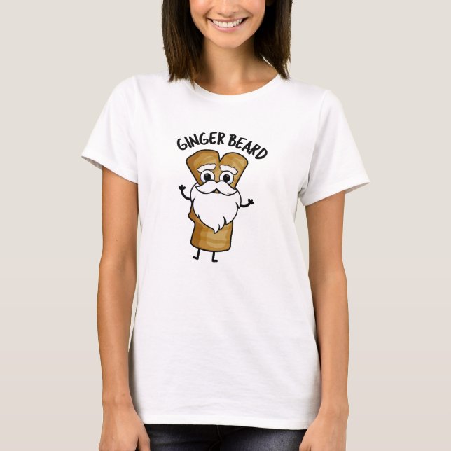 Camiseta Ginger Beard Funny Gingerbread Food Pun (Anverso)