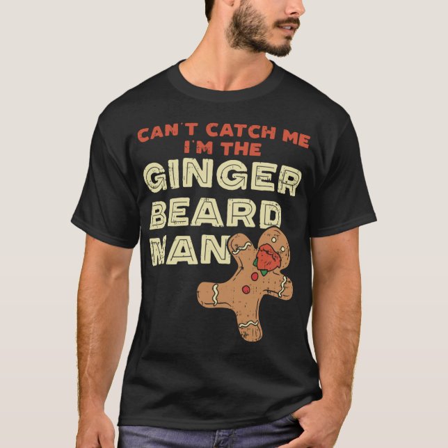 Camiseta Ginger Beard Man Funny Gingerbread Man (Anverso)
