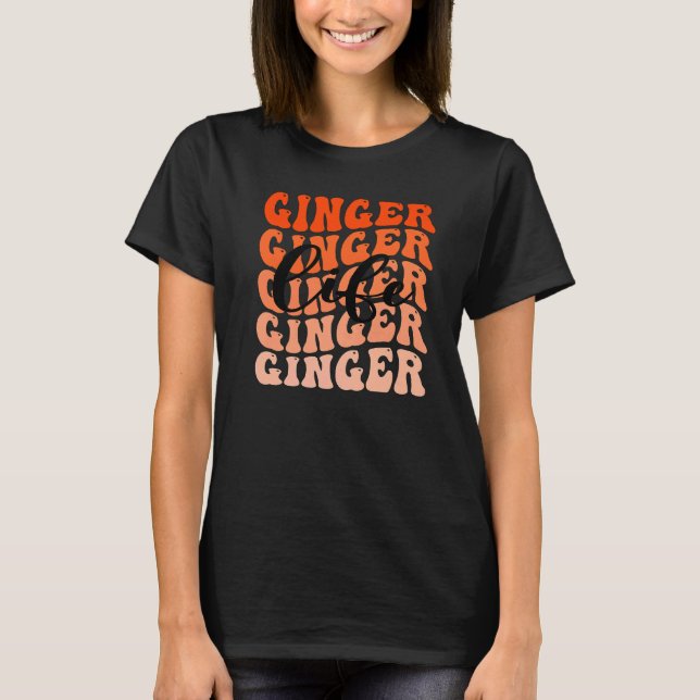 Camiseta Ginger Groovy Red Hair Redhead Ginger 1 (Anverso)