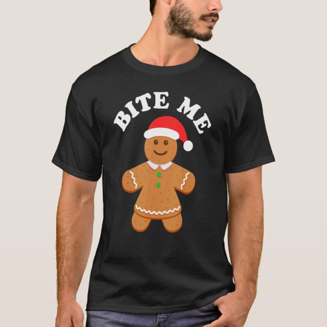 Camiseta Gingerbread Bite Me   Sarcastic Adult Humor Christ (Anverso)