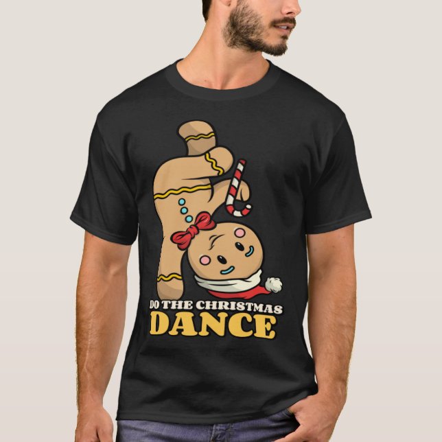 Camiseta gingerbread do the xmas dance cute (Anverso)