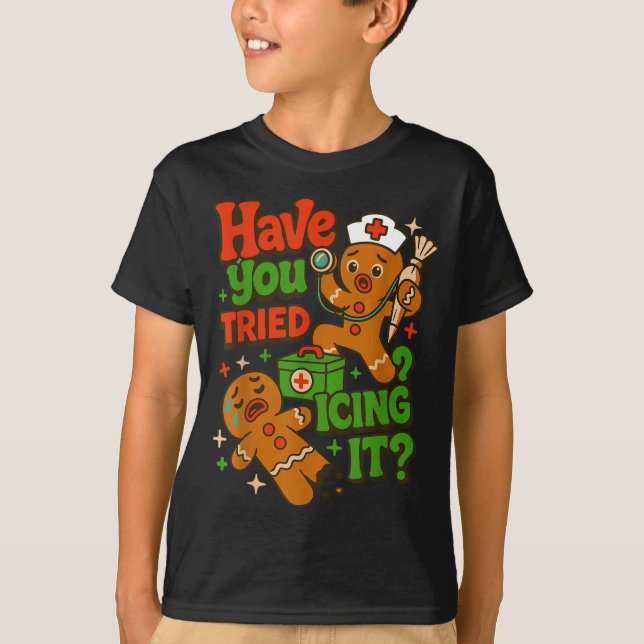 Camiseta Gingerbread Have You Tried Icing It Funny Christma (Anverso)