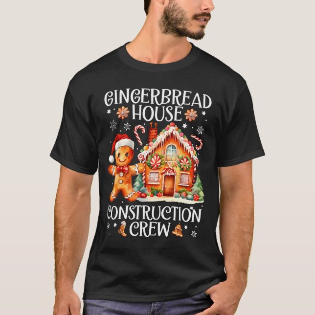 Camiseta Gingerbread House Construction Crew Cookie Baking  (Anverso)